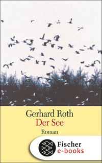 Der See - Gerhard Roth - E-Book