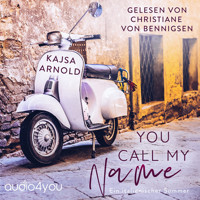 You call my name - Kajsa  Arnold - Hörbuch