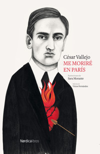 Me moriré en París - César Vallejo - E-Book
