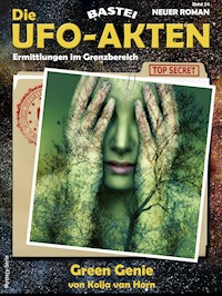 Die UFO-Akten 24 - Kolja van Horn - E-Book