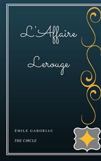 L'Affaire Lerouge - Emile Gaboriau - E-Book