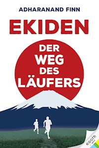 Ekiden - Adharanand Finn - E-Book