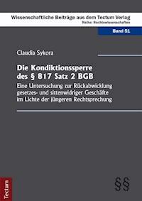 Die Kondiktionssperre des § 817 Satz 2 BGB - Claudia Sykora - E-Book