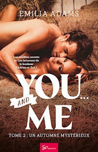 You… and Me - Un automne mystérieux - Adams Emilia - E-Book
