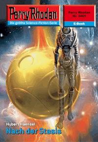 Perry Rhodan 2465: Nach der Stasis - Hubert Haensel - E-Book