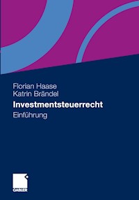 Investmentsteuerrecht - Florian Haase - E-Book
