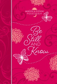 Be Still and Know - BroadStreet Publishing Group LLC - E-Book + Hörbuch