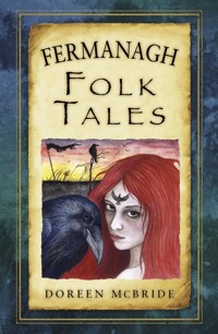 Fermanagh Folk Tales - Doreen McBride - E-Book