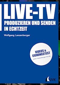 Live-TV - Wolfgang Lanzenberger - E-Book