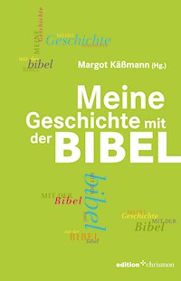Meine Geschichte mit der Bibel -  - E-Book