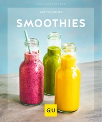 Smoothies - Martina Kittler - E-Book