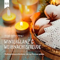 Winterglanz und Weihnachtsfreude - Monika Büchel - Hörbuch