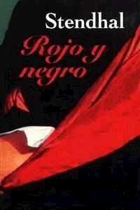 Rojo y negro - Stendhal - E-Book