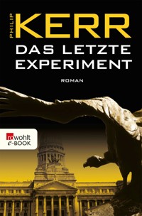 Das letzte Experiment - Philip Kerr - E-Book