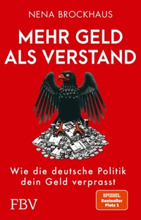 Mehr Geld als Verstand - Nena Brockhaus - E-Book