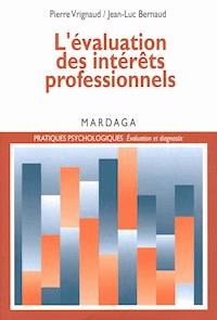 L'évaluation des intérêts professionnels - Pierre Vrignaud - E-Book