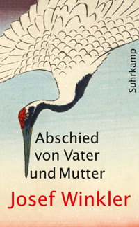 Abschied von Vater und Mutter - Josef Winkler - E-Book