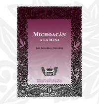 Michoacán a la mesa - Luis González y González - E-Book