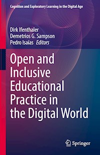 Open and Inclusive Educational Practice in the Digital World -  - E-Book