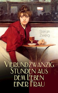 Vierundzwanzig Stunden aus dem Leben einer Frau - Zweig Stefan - E-Book