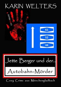 Jette Berger und der Autobahn-Mörder - Karin Welters - E-Book