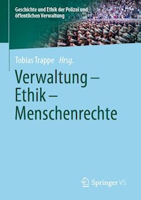 Verwaltung - Ethik - Menschenrechte -  - E-Book