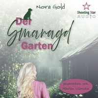 Der Smaragdgarten (ungekürzt) - Nora Gold - Hörbuch