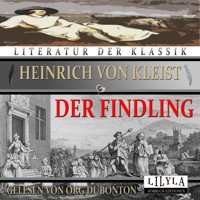 Der Findling - Heinrich von Kleist - Hörbuch