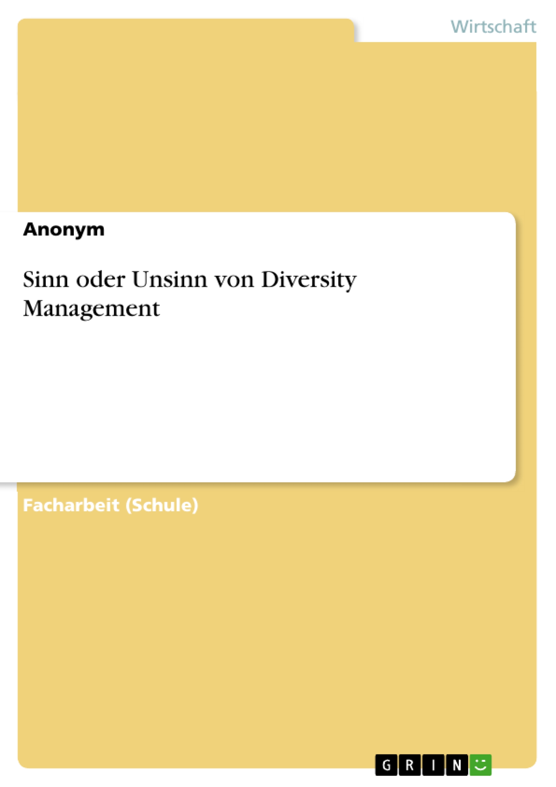 Sinn oder Unsinn von Diversity Management -  - E-Book