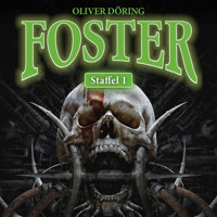 Foster, Staffel 1 - Oliver Döring - Hörbuch