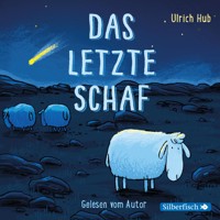 Das letzte Schaf - Ulrich Hub - Hörbuch