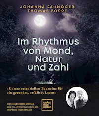 Im Rhythmus von Mond, Natur und Zahl - Johanna Paungger - E-Book