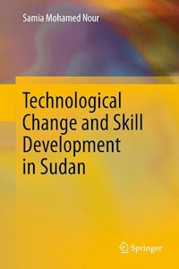 Technological Change and Skill Development in Sudan - Samia Mohamed Nour - E-Book