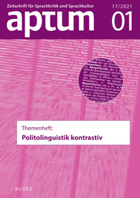 Aptum, Zeitschrift für Sprachkritik und Sprachkultur 17. Jahrgang, 2021, Heft 1 -  - E-Book