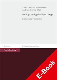 Heilige und geheiligte Dinge - - E-Book