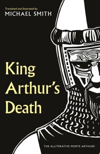 King Arthur's Death - Michael Smith - E-Book