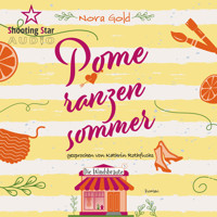 Pomeranzensommer - Die Windsbräute, Band 3 (ungekürzt) - Nora Gold - Hörbuch