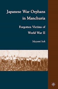 Japanese War Orphans in Manchuria - M. Itoh - E-Book