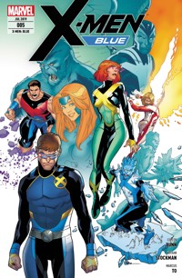 X-Men: Blue 5 - Die letzten Tage des Sommers - Cullen Bunn - E-Book