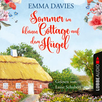 Sommer im kleinen Cottage auf dem Hügel - Cottage-Reihe, Teil 2 (Ungekürzt) - Emma Davies - Hörbuch