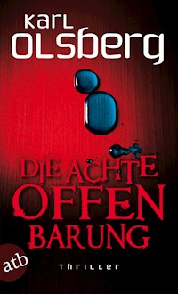 Die achte Offenbarung - Karl Olsberg - E-Book