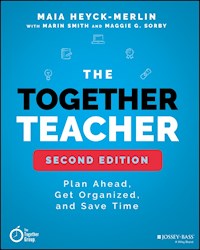 The Together Teacher - Maia Heyck-Merlin - E-Book