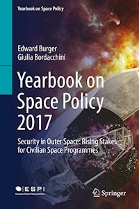 Yearbook on Space Policy 2017 - Edward Burger - E-Book