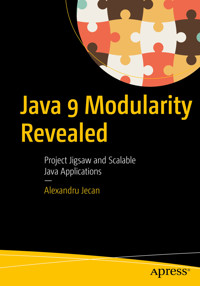 Java 9 Modularity Revealed - Alexandru Jecan - E-Book