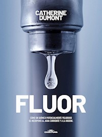 Flúor - Catherine Dumont - E-Book