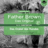 Das Orakel des Hundes - Gilbert Keith Chesterton - Hörbuch