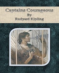 Captains Courageous By Rudyard Kipling - Rudyard Kipling - E-Book