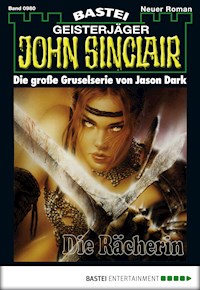 John Sinclair 980 - Jason Dark - E-Book