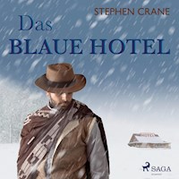 Das blaue Hotel (Ungekürzt) - Stephen Crane - Hörbuch