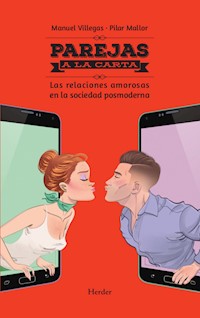 Parejas a la carta - Manuel Villegas - E-Book